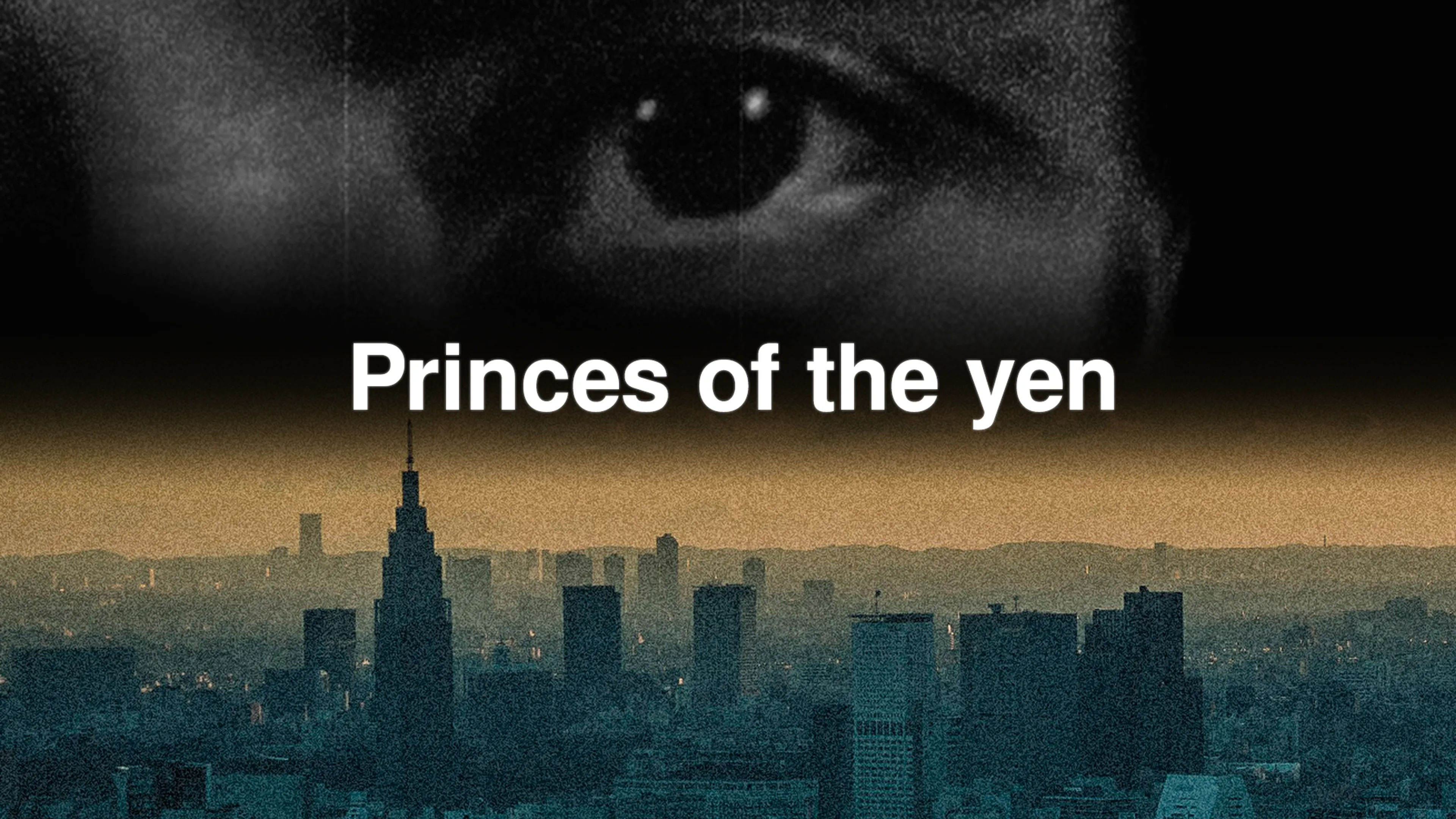 Princes of the Yen poster
